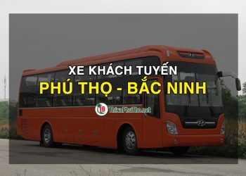 xe khách chạy tuyến Phú Thọ (Việt Trì, Cẩm Khê, Yên Lập, Thanh Sơn, Tân Sơn) – Bắc Ninh
