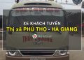 Xe khách tuyến Thị xã Phú Thọ - Hà Giang